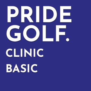 PRIDE GOLF. | GOLF CLINIC BASIC